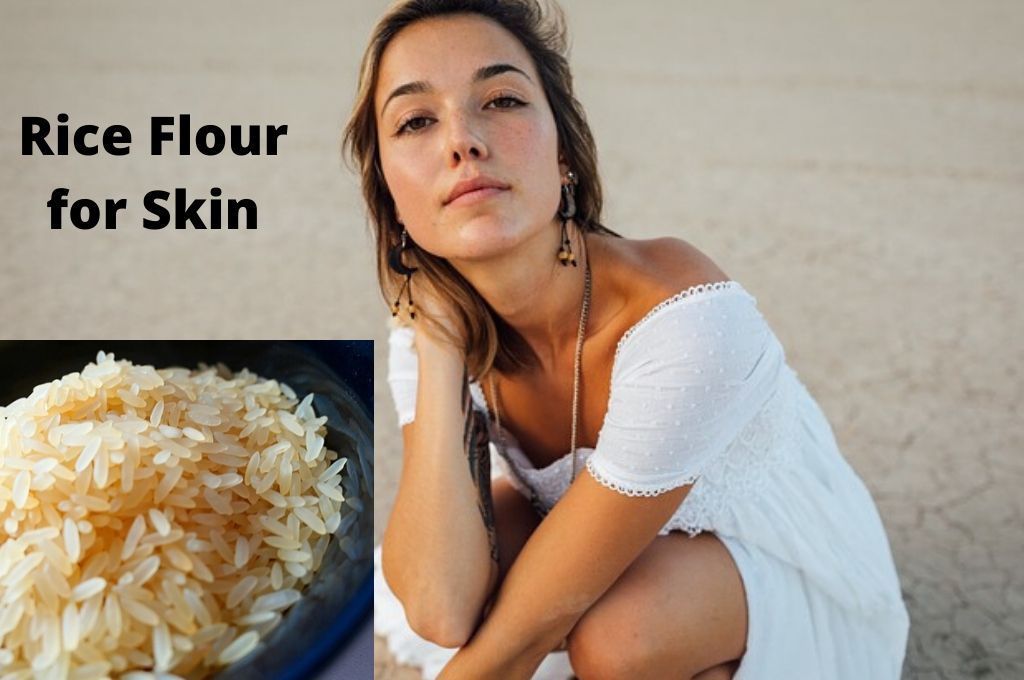 Skin Benefits of Rice Flour & Different ways of Usage